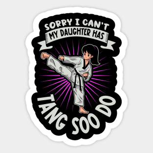 My daughter does Tang Soo Do Sticker